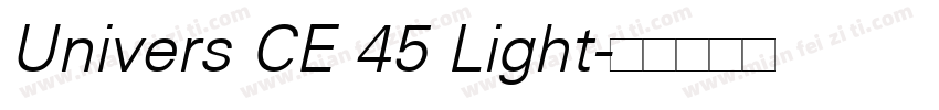 Univers CE 45 Light字体转换